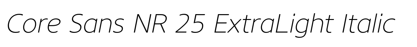 Core Sans NR 25 ExtraLight Italic